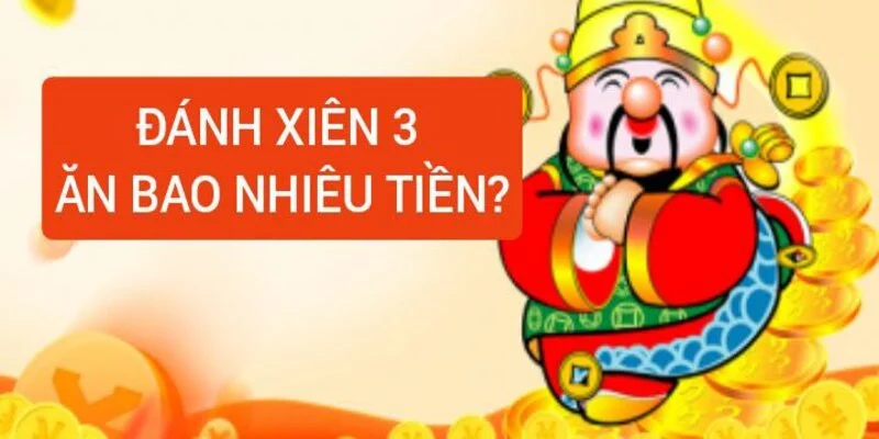 danh-xien-3-an-bao-nhieu