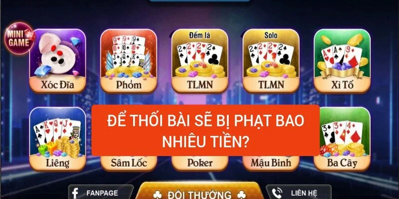 de-thoi-bai-se-bi-phat-bao-nhieu-tien