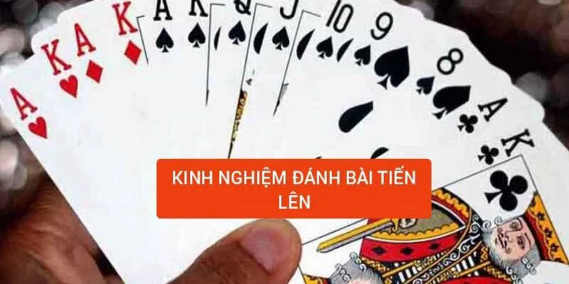 kinh-nghiem-danh-bai-tien-len