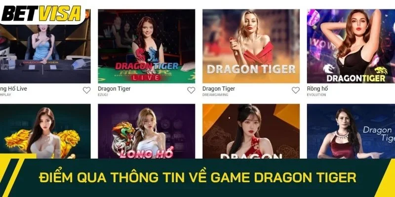 Điểm qua thông tin về game Dragon Tiger