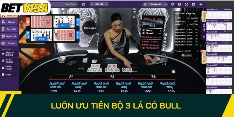 Luôn ưu tiên bộ 3 lá có Bull 
