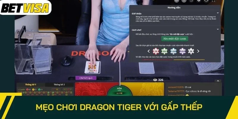 Mẹo chơi Dragon Tiger với gấp thếp