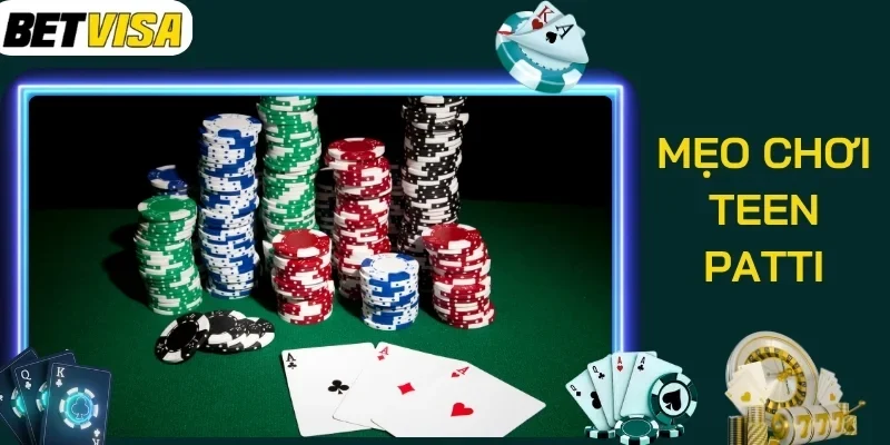 Chiến lược Teen Patti thông minh theo dòng vốn