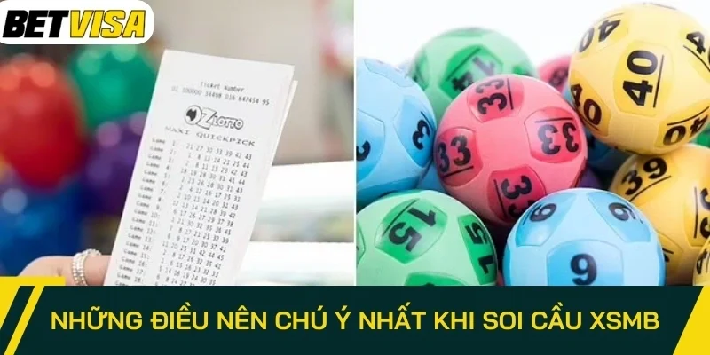 Những điều nên chú ý nhất khi soi cầu XSMB