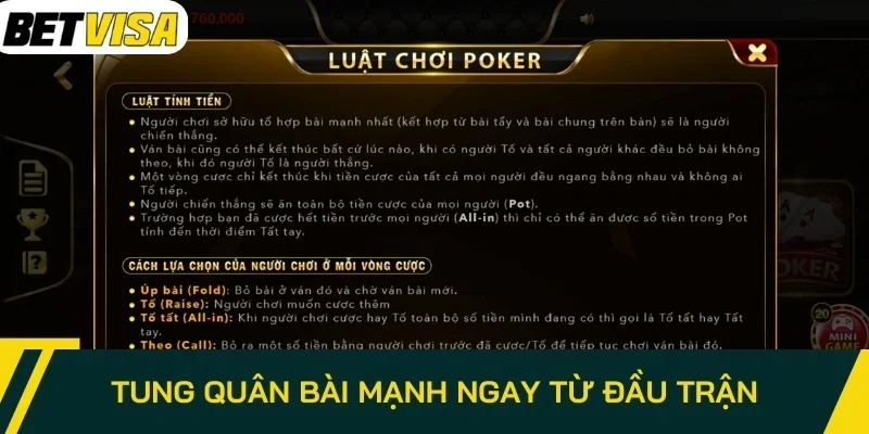 Tung quân bài mạnh ngay từ đầu trận