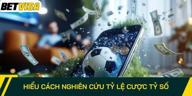 Cách Nâng Cao Xác Suất Thắng Kèo Tỷ Số Chính Xác Là Gì?